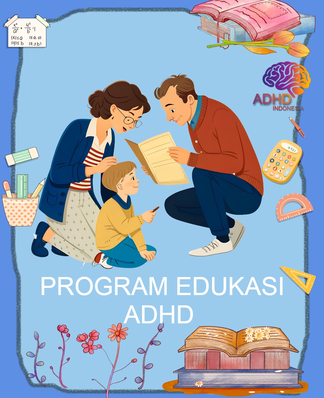 Program ADHD Indonesia Kabupaten Hulu Sungai Utara Edukasi Dini ADHD untuk Orang Tua