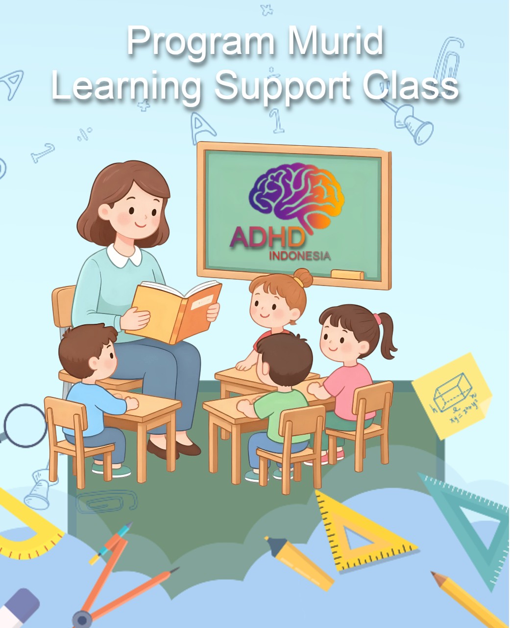 Program ADHD Indonesia Kabupaten Hulu Sungai Utara Kelas Pendampingan Belajar (Learning Support Class)