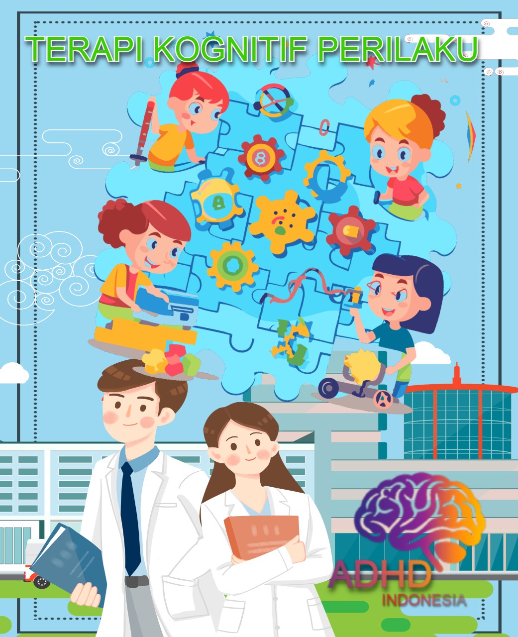 Terapi Kognitif Perilaku (Cognitive Behavioral Therapy / CBT) untuk ADHD Di Kabupaten Hulu Sungai Utara